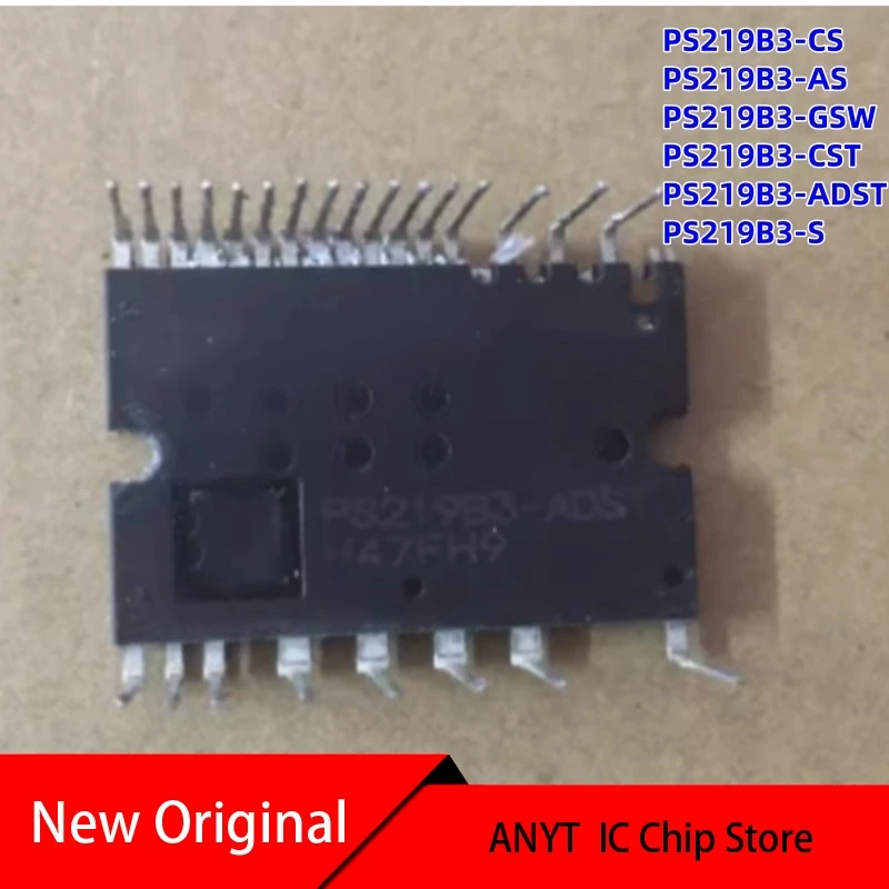 جديد 1 قطعة/الوحدة PS219B3 PS219B3-CS PS219B3-AS PS219B3-GSW PS219B3-CST PS219B3-ADST PS219B3-S