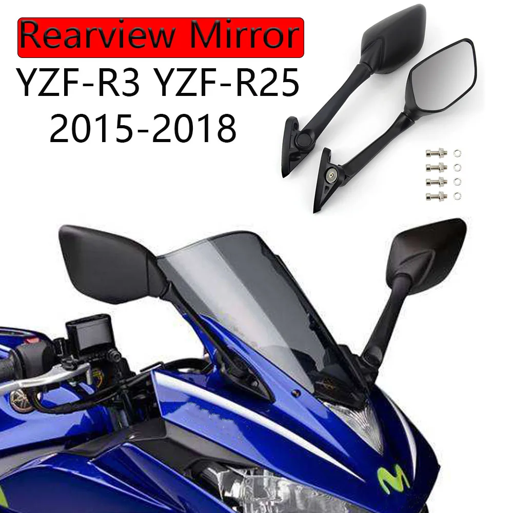 

Motorcycle Accessories Motorbike Side Mirrors Blind Spot Rearview Mirrors For Yamaha YZF R3 R25 2015-2018 YZF-R3 YZF-R25