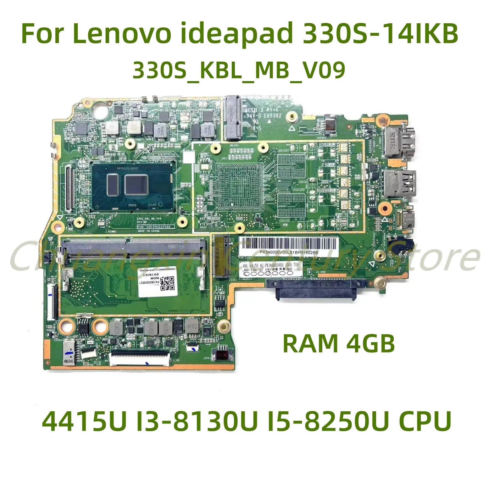 

Suitable for Lenovo ideapad 330S-14IKB laptop motherboard 330S_ KBL_ MB_ V09 with 4415U I3-8130U I5-8250U CPU RAM 4GB 100% Test