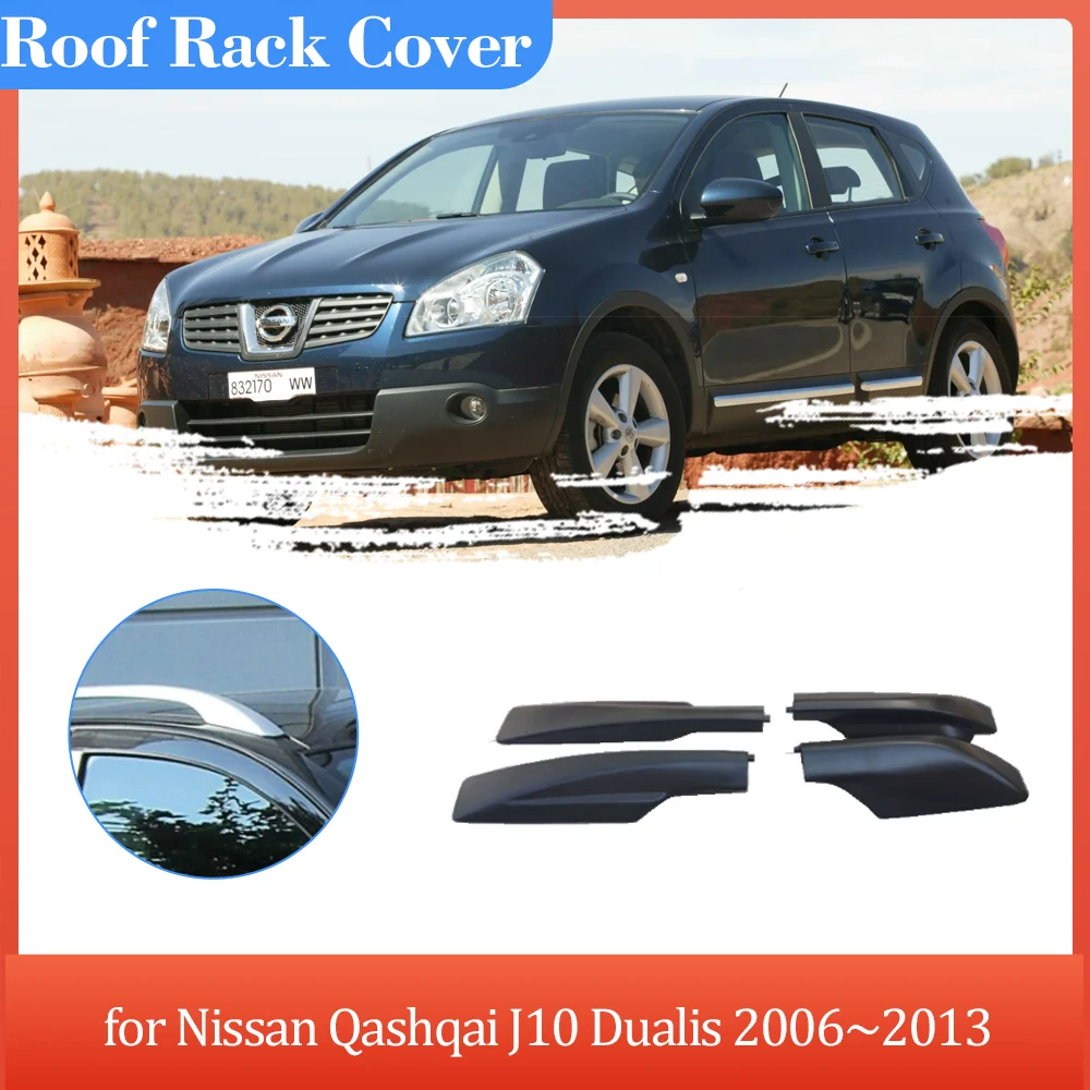 

Car Roof Rack Cover for Nissan Qashqai J10 Dualis 2006~2013 2007 2008 Luggage Bar Part Rail End Shell Cap Trim Shell Accessories