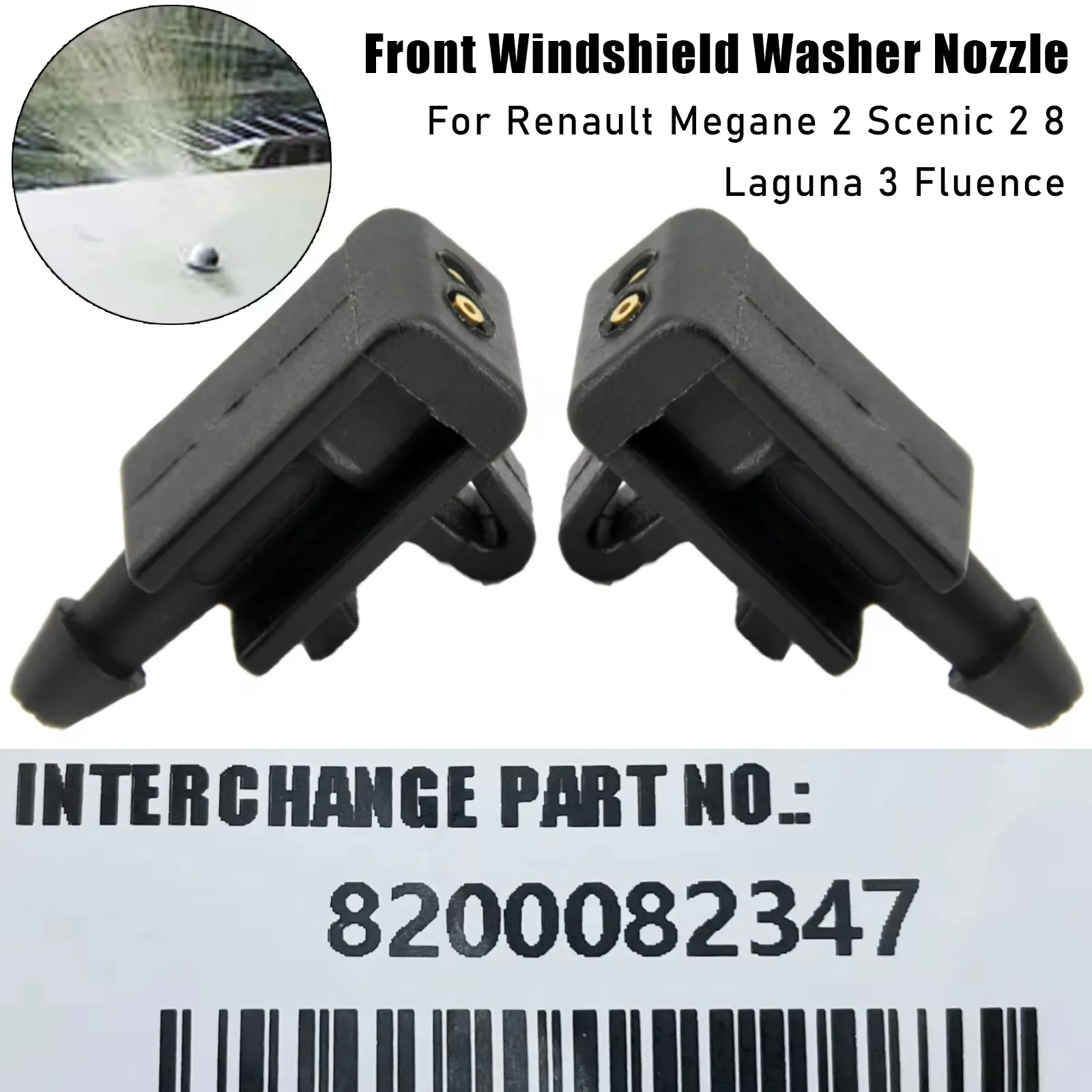 2Pcs  Car Front Windshield Washer Spray Nozzle Jet for Renault Megane 2 3 Mk2 mk3 Scenic 2 Laguna Fluence OE# 8200082347