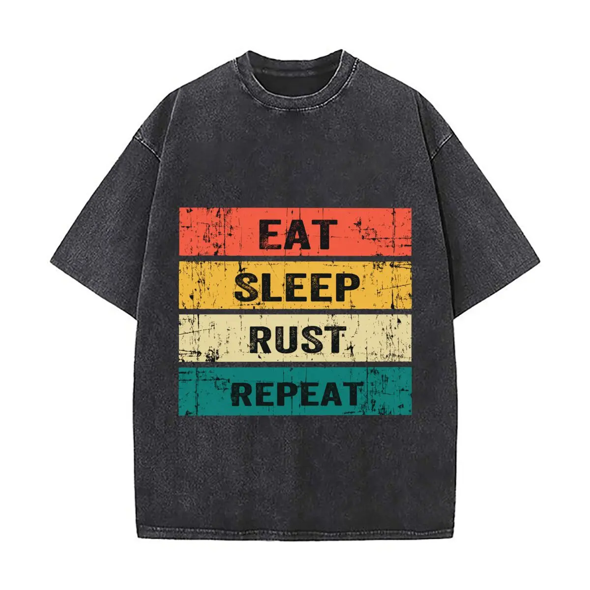 Eat Sleep Rust Repeat Funny Gaming Meme Washed Distressed Loose Streetwear Tops for City Walks