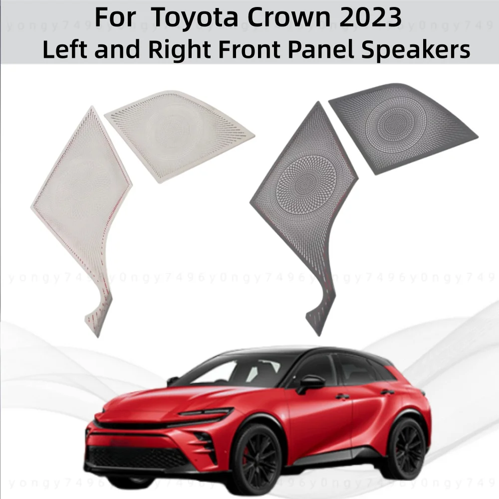 

Car Upgrade Left and Right Front Panel Speakers For Toyota Crown 2023 Stainless Steel Cars Modification Decoration Accessories