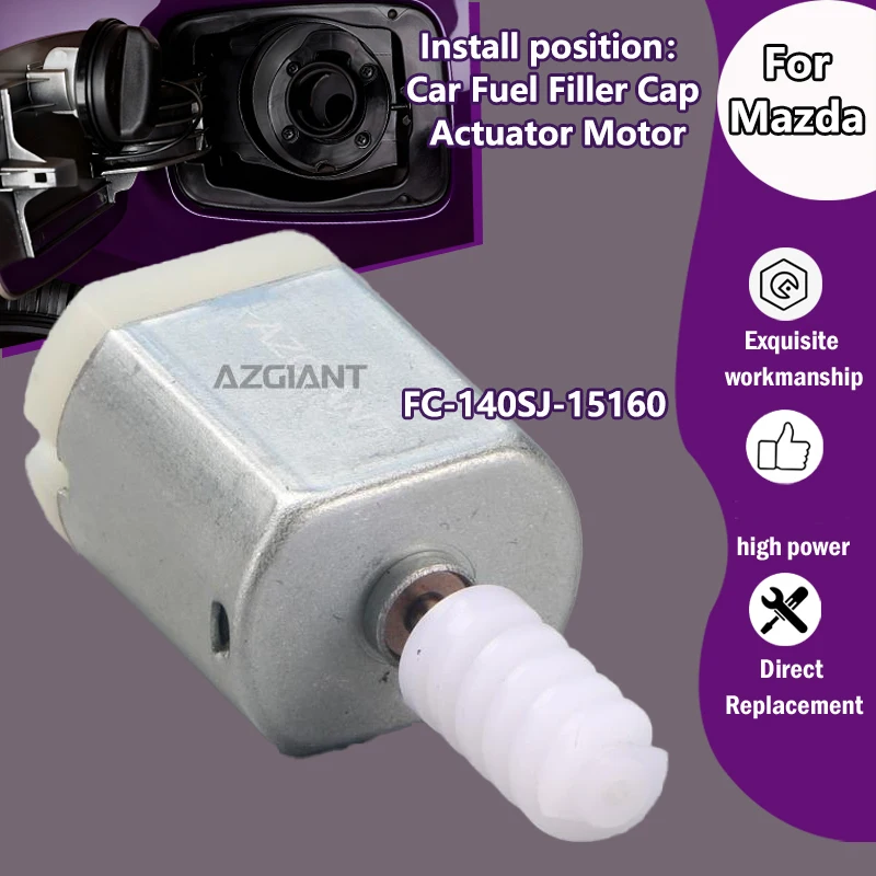 

AZGIANT FC-140SJ-15160 For Mazda CX-30/CX-5 2020-2022/2017-2023 Car fuel tank lock cap 12V motor Plug and Play Universal tools