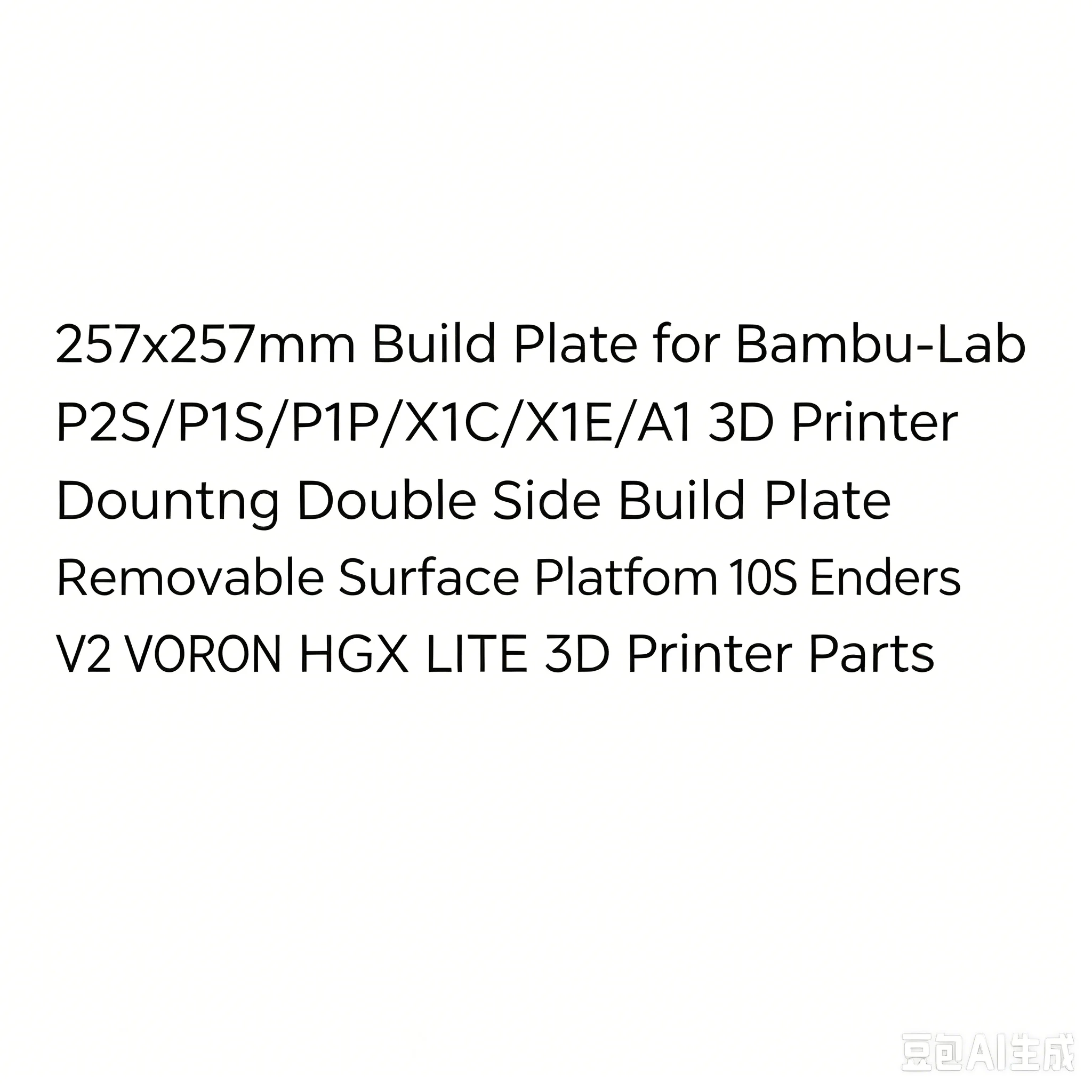 

257x257mm Build Plate for Bambu-Lab P2S/P1S/P1P/X1C/X1E/A1 3D Printer Double Side Build Plate Removable Surface Platform