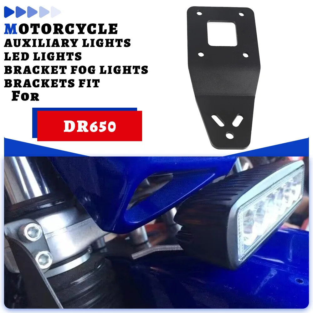 

Fit for Suzuki DR650 DR650S DR650SE 1996-2023 Auxiliary Lights LED Lights Bracket Fog Lights Brackets Motorcycles Accessories