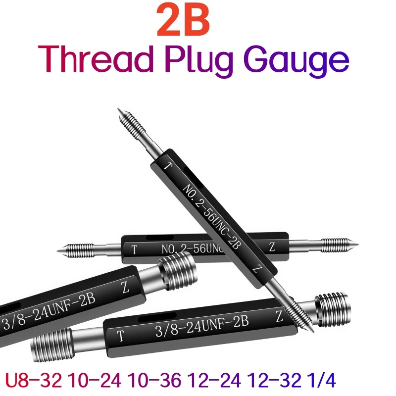UNC UNF UNS UNEF American Standard 2B Thread Plug Gauge U8-32 to 12-32 1/4 1PCS  for Thread Inspection