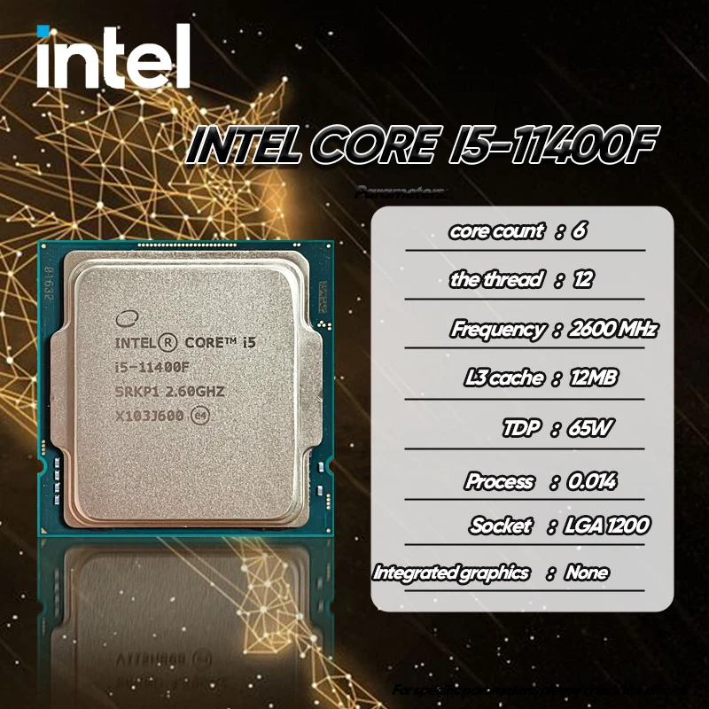 Top Intel Core i5-11400F NEW i5 11400F 2.6 GHz Six-Core Twelve-Thread CPU L3=12M 65W LGA 1200 new but no fan