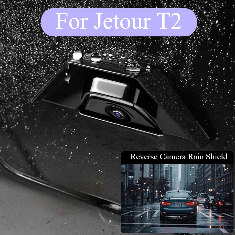 

For Jetour T2 Reverse Camera Rain Shield ABS Car Rear Backup Camera Waterproof Anti-Scratch Protector Cover
