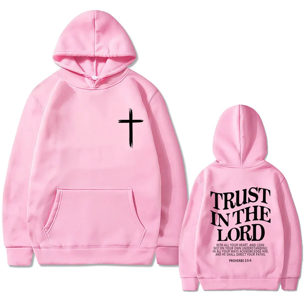 Christian Jesus Trust in The Lord Bible Verse Art Aesthetic Print Hoodie Men Women Fashion Casual Pullover Male Vintage Hoodies