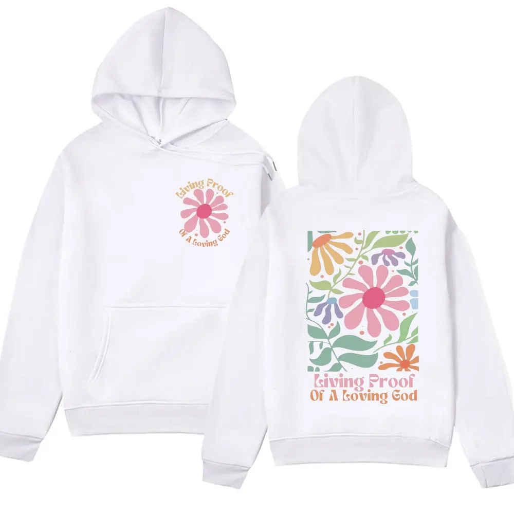 Living Proof Of A Loving God print Hoodies Boho Christian men women New in sweatshirts winter Oversized Vintage hoody pullover