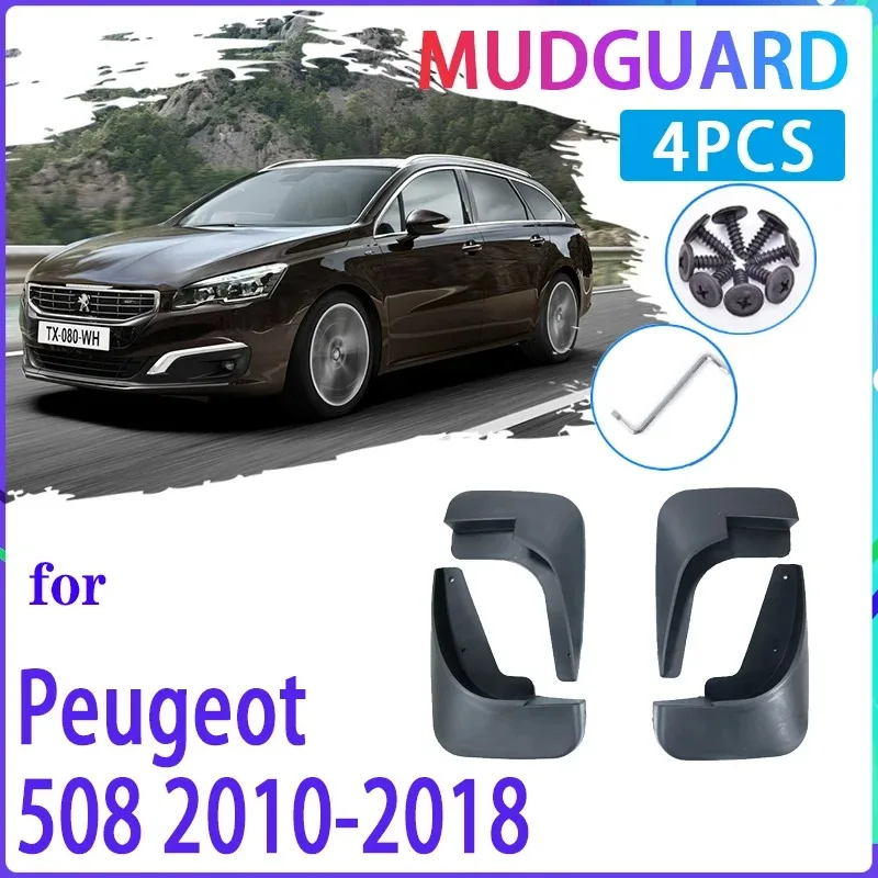 

4 PCS Car Mud Flaps for Peugeot 508 SW 508sw 2010~2018 2011 2012 2013 Mudguard Splash Guards Fender Mudflaps Auto Accessories