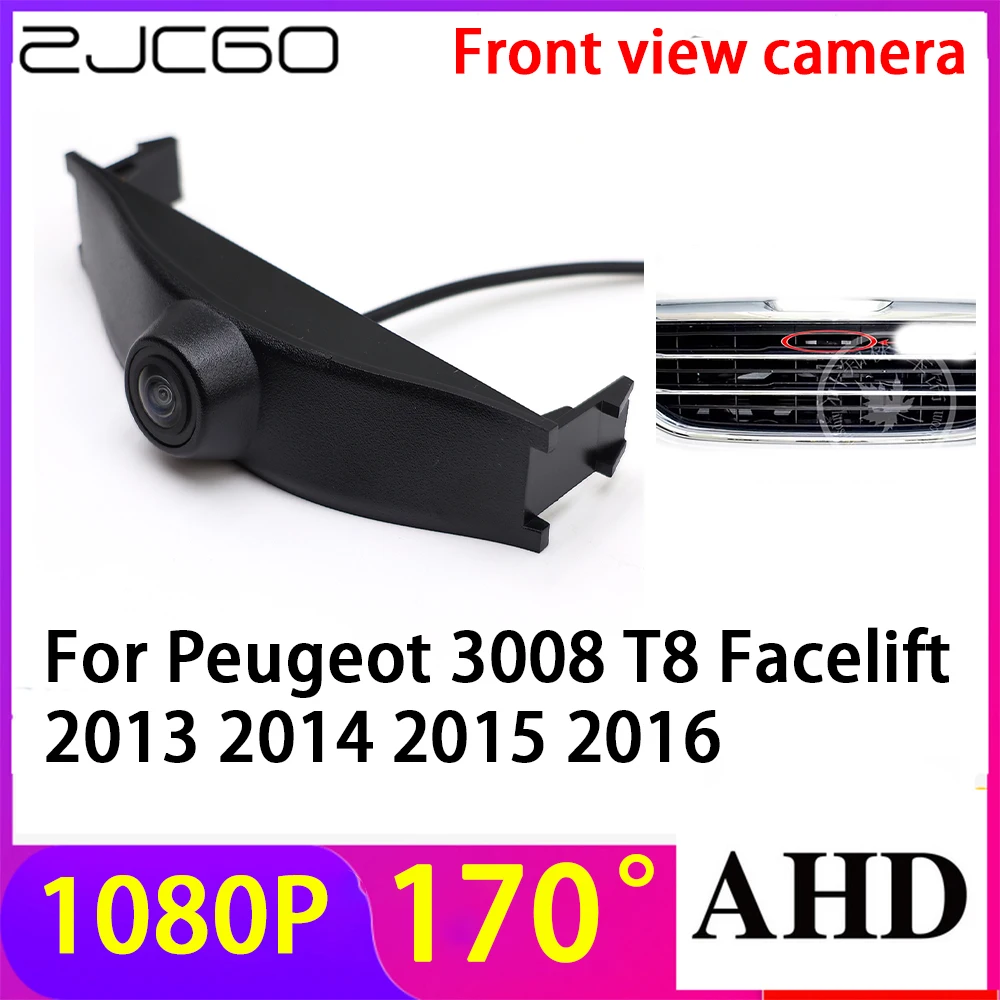 

ZJCGO AHD 1080P LOGO Car Parking Front View Camera Waterproof for Peugeot 3008 T8 Facelift 2013 2014 2015 2016