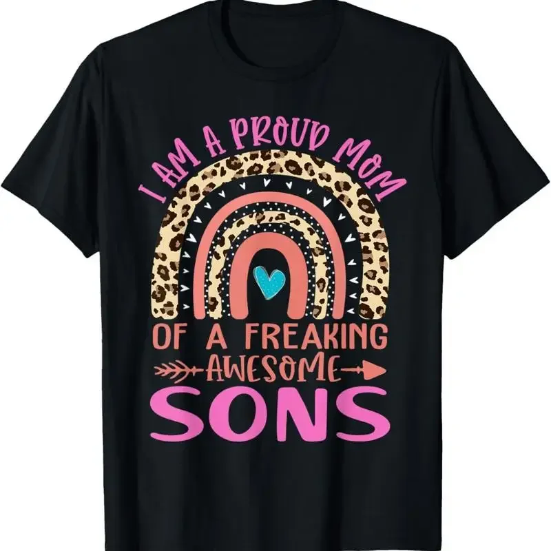 I'M A Proud Mom Of Freaking Awesome Sons Mother'S Day T Shirt