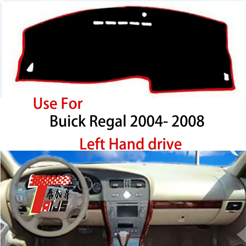 

TAIJS factory Flannel right-hand drive Car dashboard cover for Buick Regal 2004-2008 Left-hand drive