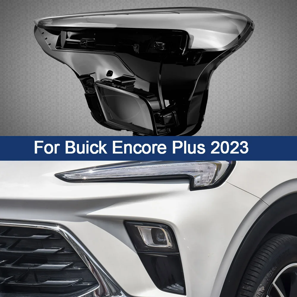 For Buick Encore Plus 2023 Car Front Headlight Lens Cover Clear Car Headlamp Glass Transparent Headlight Mask Lamp Auto Tools