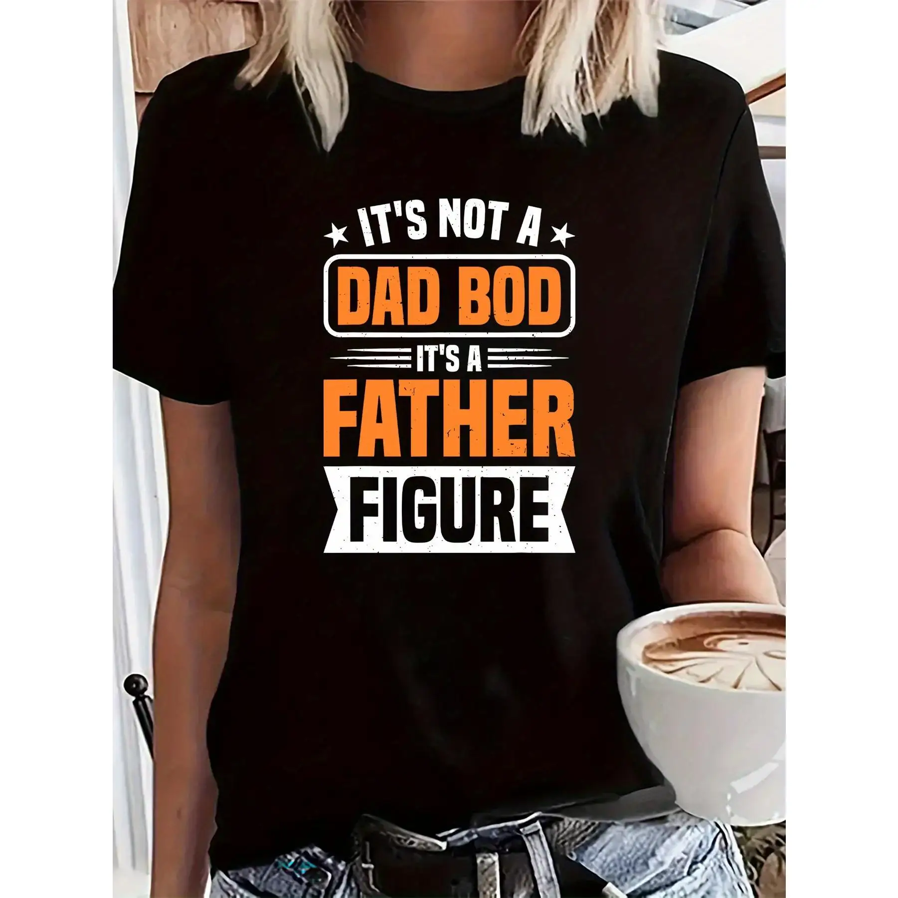 

Empowering 'Not a Dad Bod, Father Figure' Graphic Tee for Women - Soft Polyester Blend, Crew Neck, Short Sleeve, Casual Loose