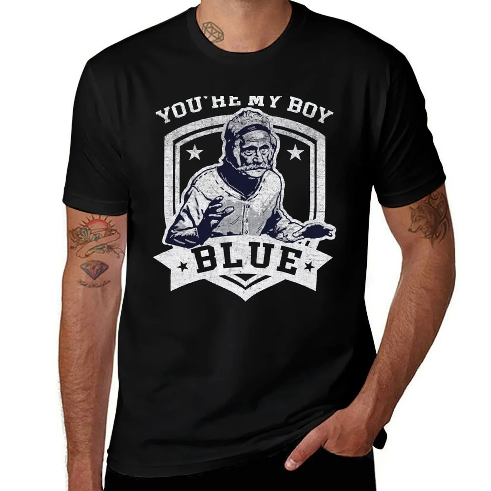 

shirt man My t Boy Blue for quality shirt You're man cotton T-Shirt t high
