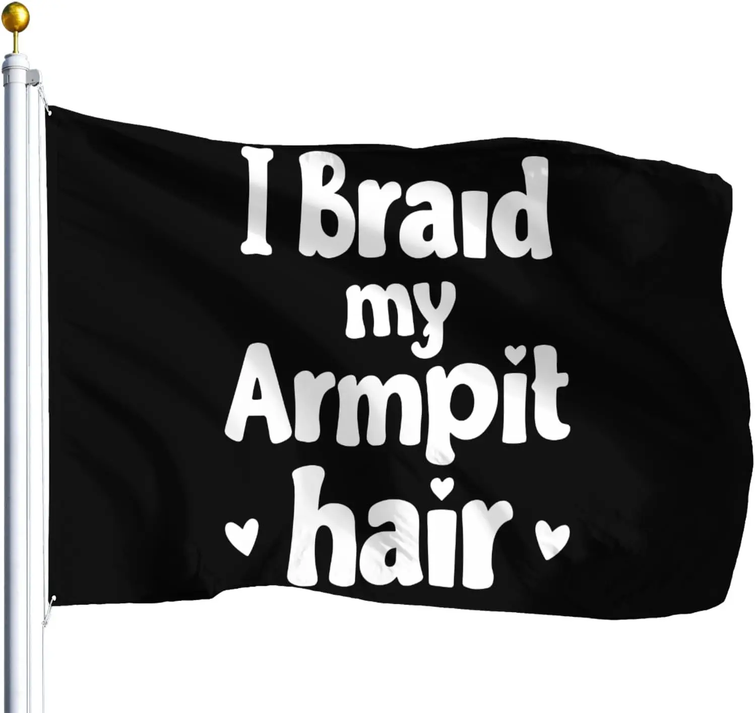 Flagicts 100% Polyester I Braid My Armpit Hair Flags