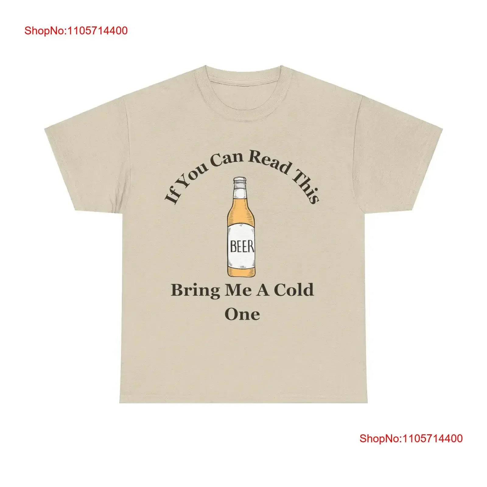 Funny Beer T Shirt If You Can Read This Bring Me A Cold One Drinking for Lovers Humorous vintage Washed streetwear Versatile