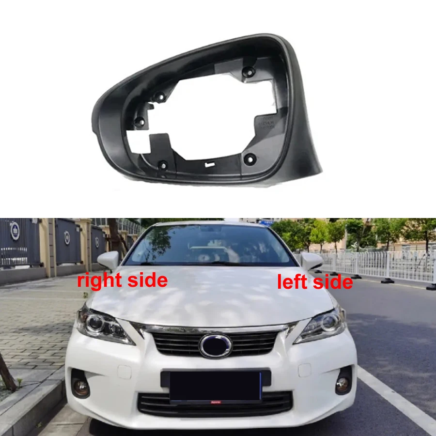 

For Lexus CT CT200 2011-2022 Car Accessories Door Wing Mirrors Holder Rearview Mirror Trim Ring Housing Frame