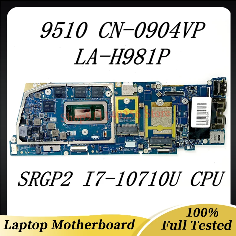 

CN-0904VP 0904VP 904VP NEW Mainboard For DELL 9510 Laptop Motherboard FDB50 LA-H981P With SRGP2 I7-10710U CPU 100%Full Tested OK