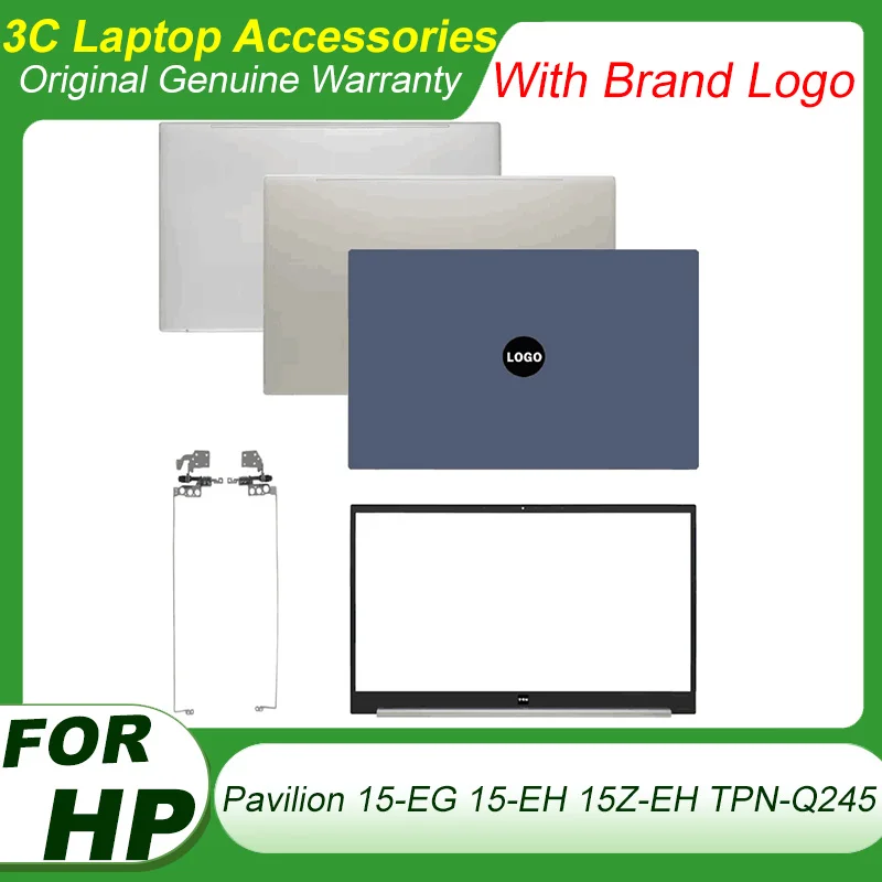 

New For HP Pavilion 15-EG 15-EH 15Z-EH TPN-Q245 TPN-Q246 Series Laptop Top LCD Back Cover Front Bezel Frame Hinges Rear Lid Case