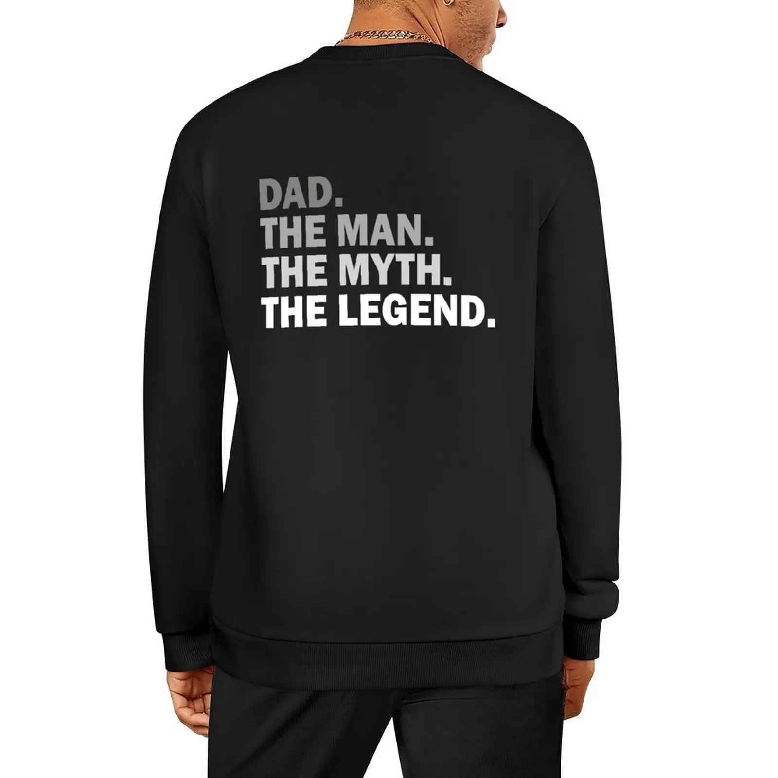 

Dad - The Man - The Myth - The Legend Pullover men's clothing autumn clothes men's sweat-shirt set mens clothing sweatshirts