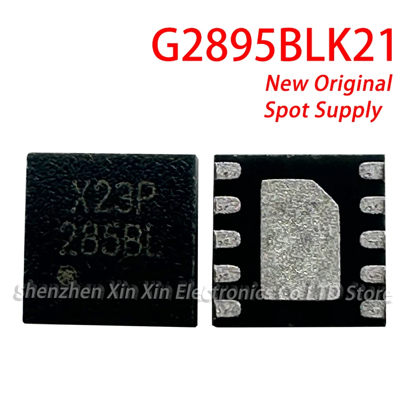 (1-5piece)100% New G2895BLK21U 285BL QFN-10 Chipset G2895BLK21