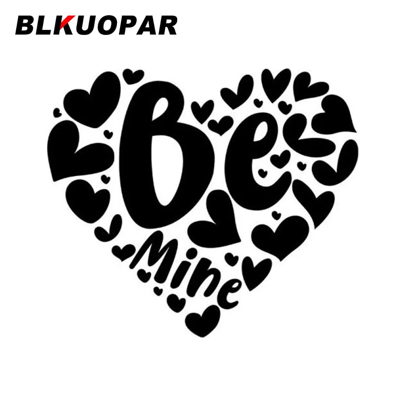 

BLKUOPAR Valentines Day Heart Shaped Be Mine Car Stickers Occlusion Scratch Decal Creative Laptop Surfboard Car Accessories