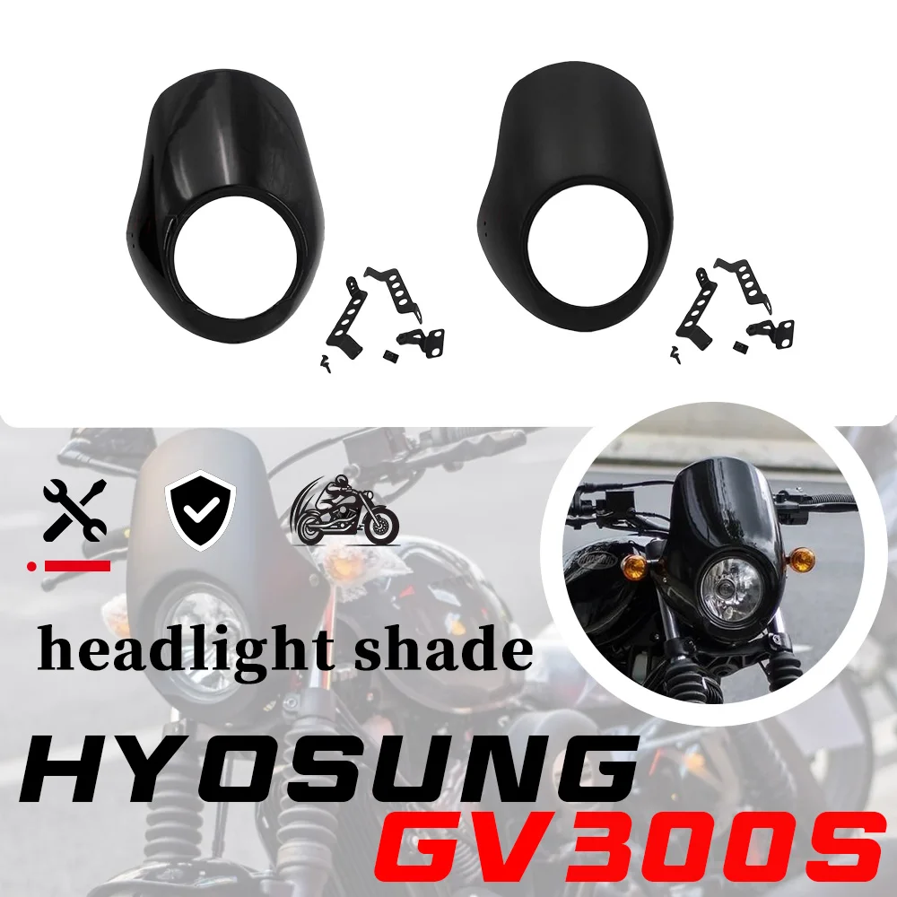 

For HYOSUNG GV300s GV125S Motorcycle headlight cover, windshield modification, pig head cover, instrument panel cover