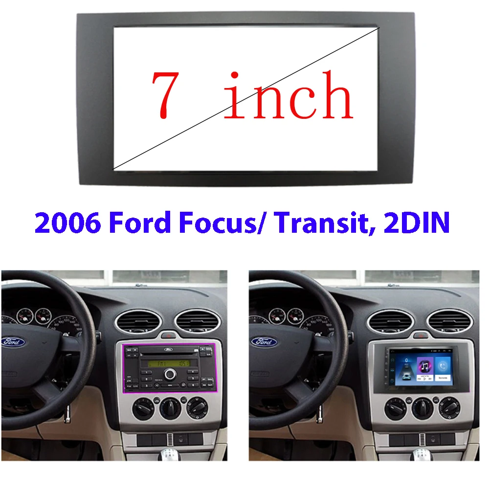 

For Ford Focus 2 Din Frame to Car Radio Panel for C-Max S-Max Fusion Transit Fiesta Multimedia Player Double Fascia