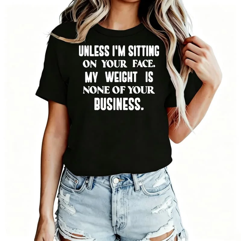 Unless I'M Sitting Women's T-Shirt 100% Cotton Funny Graphic Short Sleeve Tee Novelty Shirt Casual Crew Neck Top S-5Xl