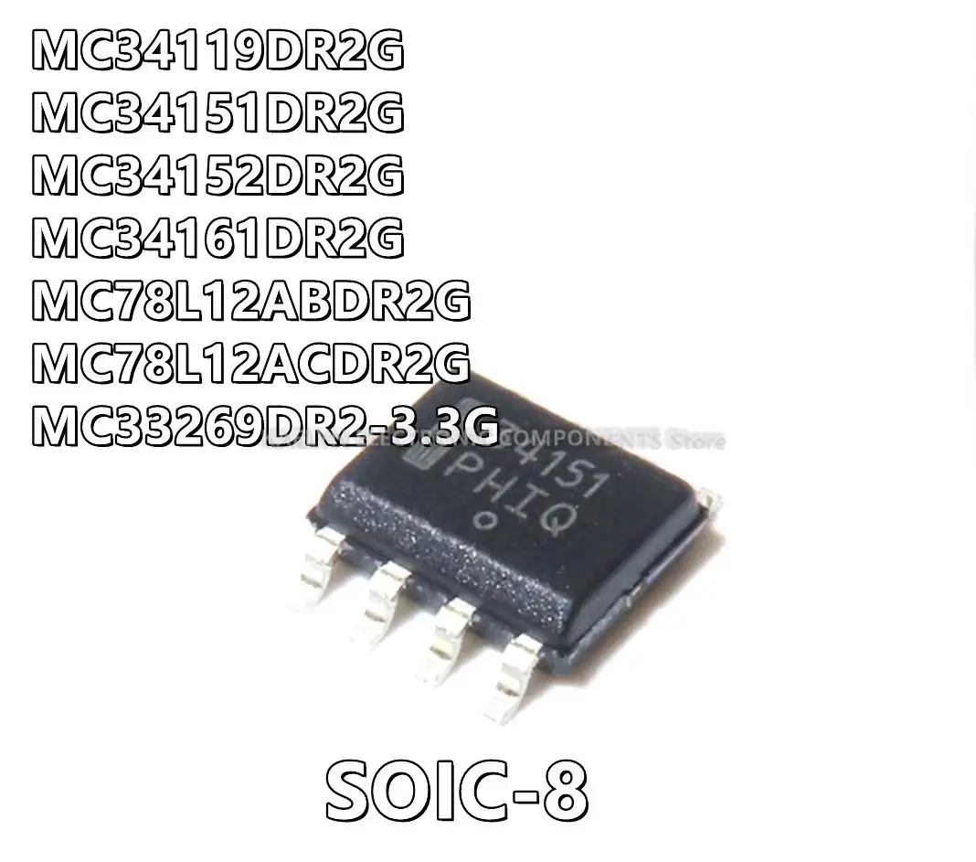 10Pcs/lot MC34119DR2G MC34119 MC34151DR2G MC34151 MC34152DR2G MC34152 MC34161DR2G MC78L12ABDR2G MC78L12ACDR2G MC33269DR2-3.3G