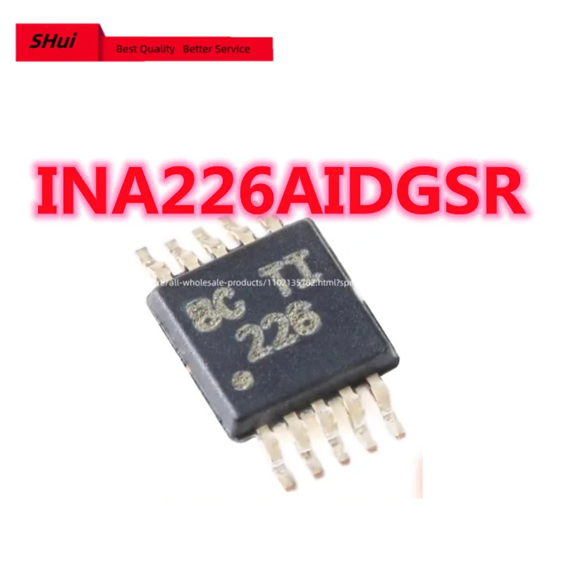 10PCS Current monitor IC chip INA  INA219AIDR INA226AIDGSR INA240A2PWR INA282AIDR INA333AIDGKR