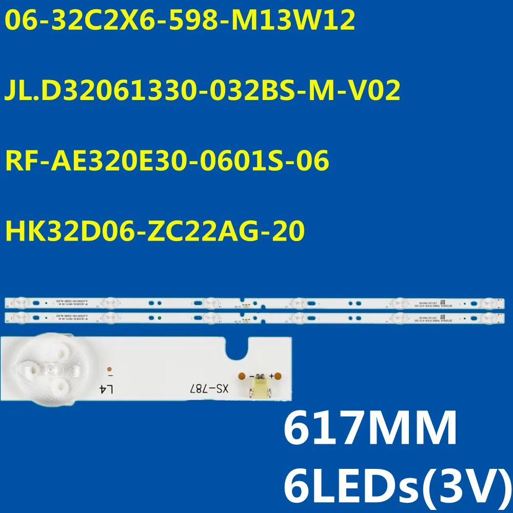 

3VLED Bar 06-32C2X6-618-M10W14-NEW HK315LEDM-JH52H JL.D32061330-032BS-M-V0 For LE32A31J 32A6M LE32CE5100 LE32B3300W L32M6-ES
