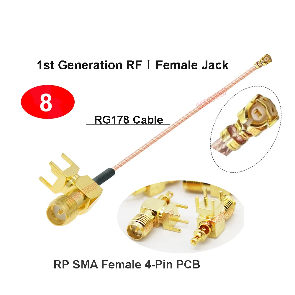 1PCS IPX to SMA Cable 4-pin PCB SMA / RP-SMA Female to 1st Generation RF1 Female Jack RG178 Pigtail WIFI Antenna Jumper BEVOTOP