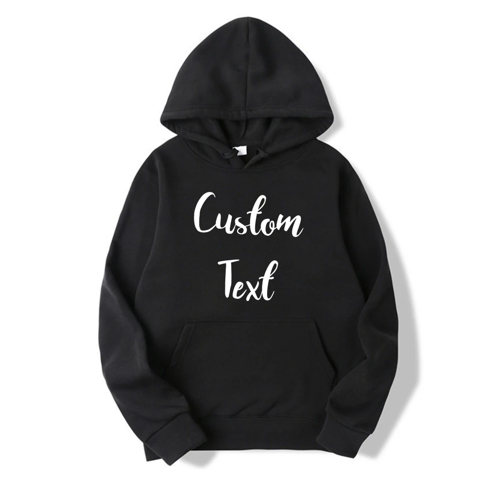 

Custom Text Hoodie Your OWN Design Brand Logo Picture Custom Hooded Sweatshirt Men Women DIY Hoodies Personalized Pullovers