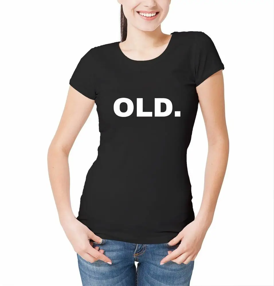 Womens OLD Age Funny T-Shirt Birthday Old Middle Aged Joke Slogan  Graphic T-shirts For Men Clothing Women Short Sleeve Tees