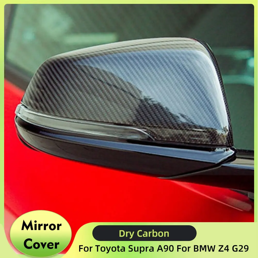 

Чехлы на зеркала заднего вида из сухого углеродного волокна для Toyota Supra A90 для BMW Z4 G29 2019 2020, крышки боковых зеркал заднего вида в виде ракушки