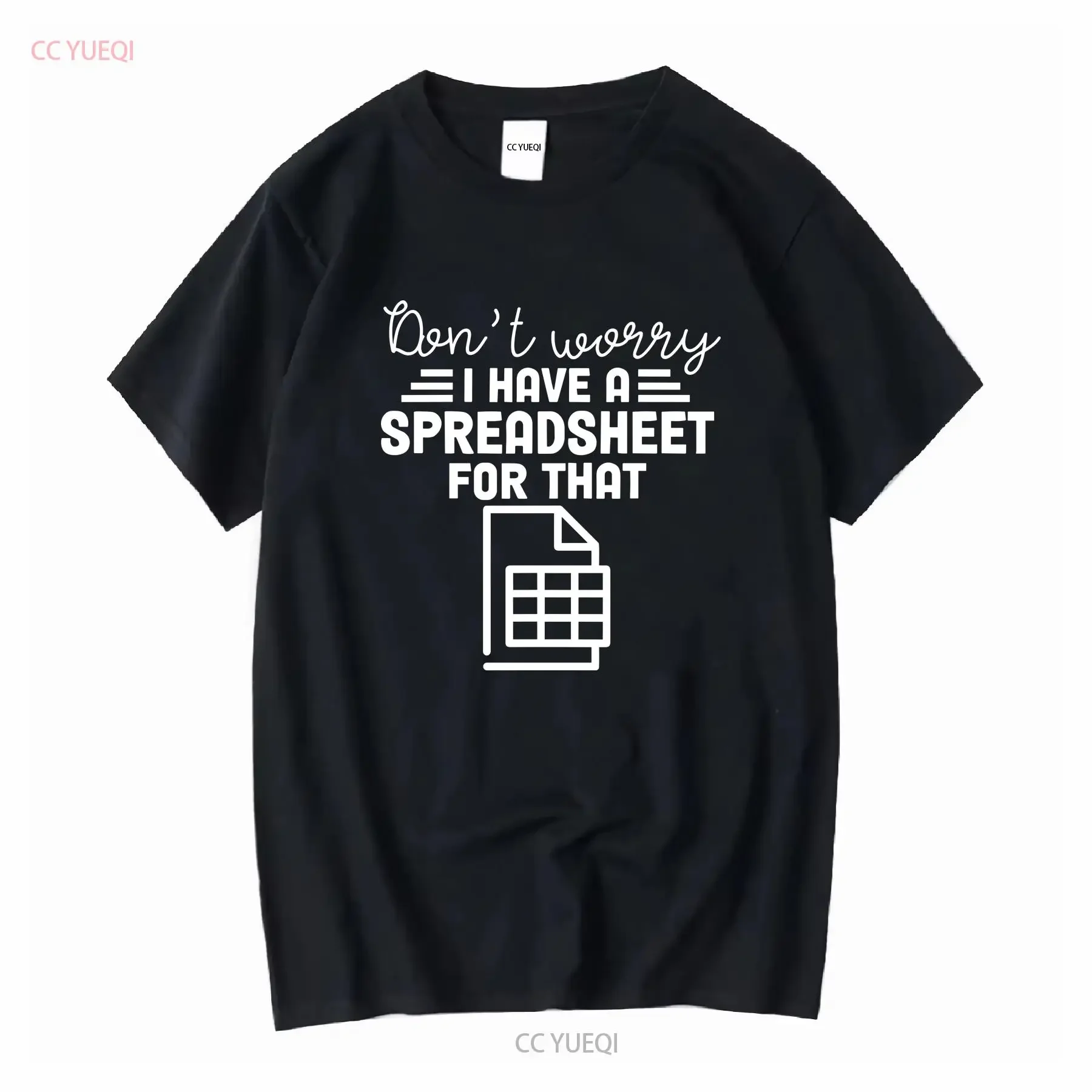 Don't Worry I Have A Spreadsheet For That Data Analyst T Shirt vintage Washed Breathable Casual homme vintage Washed