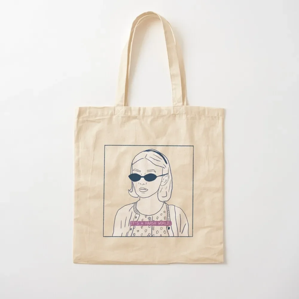 

It's a Harsh World - Uptown Girls Tote Bag shopper bags Handbags women Reusable bags Tote Bag