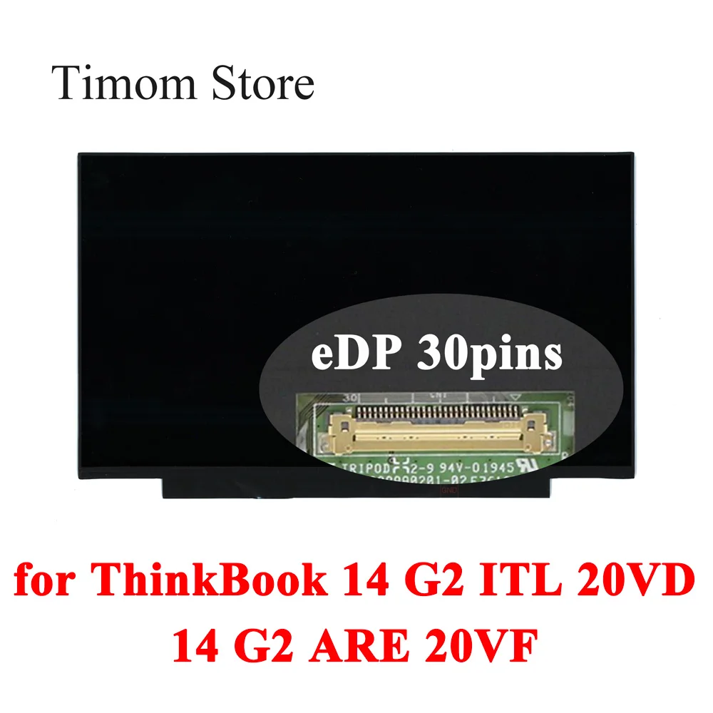 for ThinkBook 14 G2 ITL 20VD Lenovo ThinkBook 14 G2 ARE 20VF Laptop Screen Without Touch FHD 1920*1080 IPS Full HD eDP 140 Panel