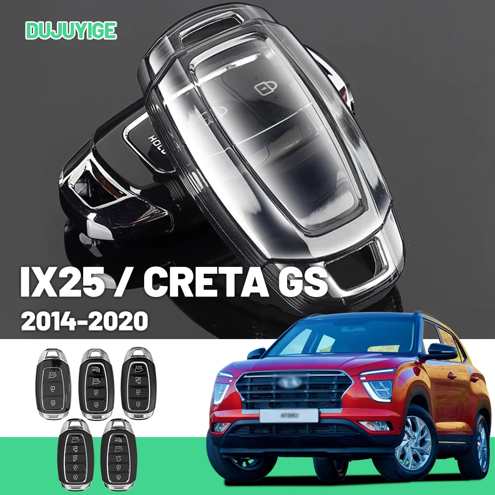

Прозрачный чехол для ключей из ТПУ для Hyundai IX25/Creta GS 2014-2020, защитный чехол для брелока, автомобильные аксессуары 2015 2016 2017 2018