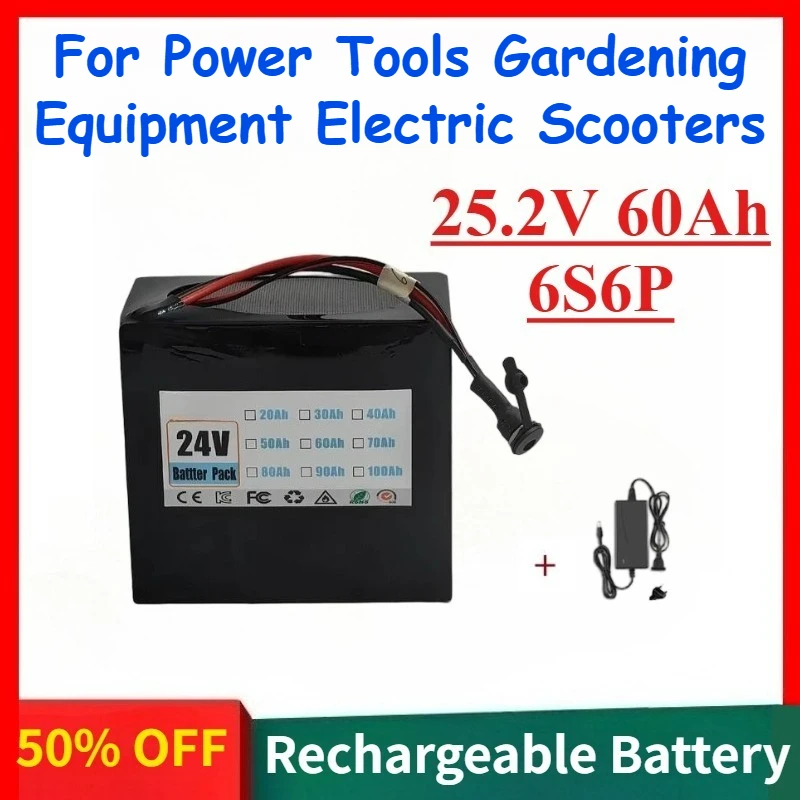 

25.2V 60Ah 6S6P Li-ion Rechargeable Battery for Power Tools Gardening Equipment Electric Scooters Balance Bikes Drones Battery