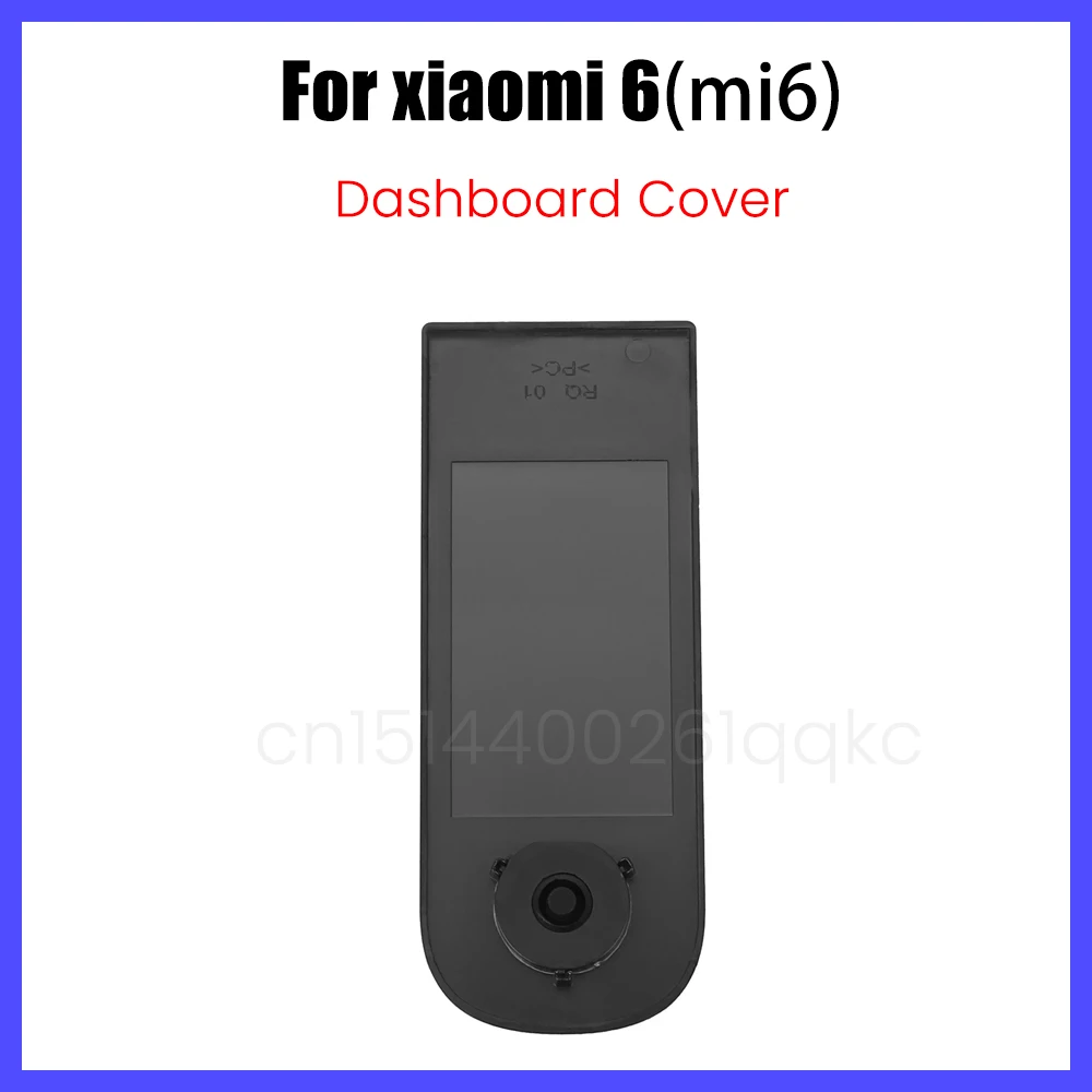 

Защитный чехол для приборной панели электросамоката Xiaomi 6 Mi6, экран, панель управления, запчасти (европейская спецификация)