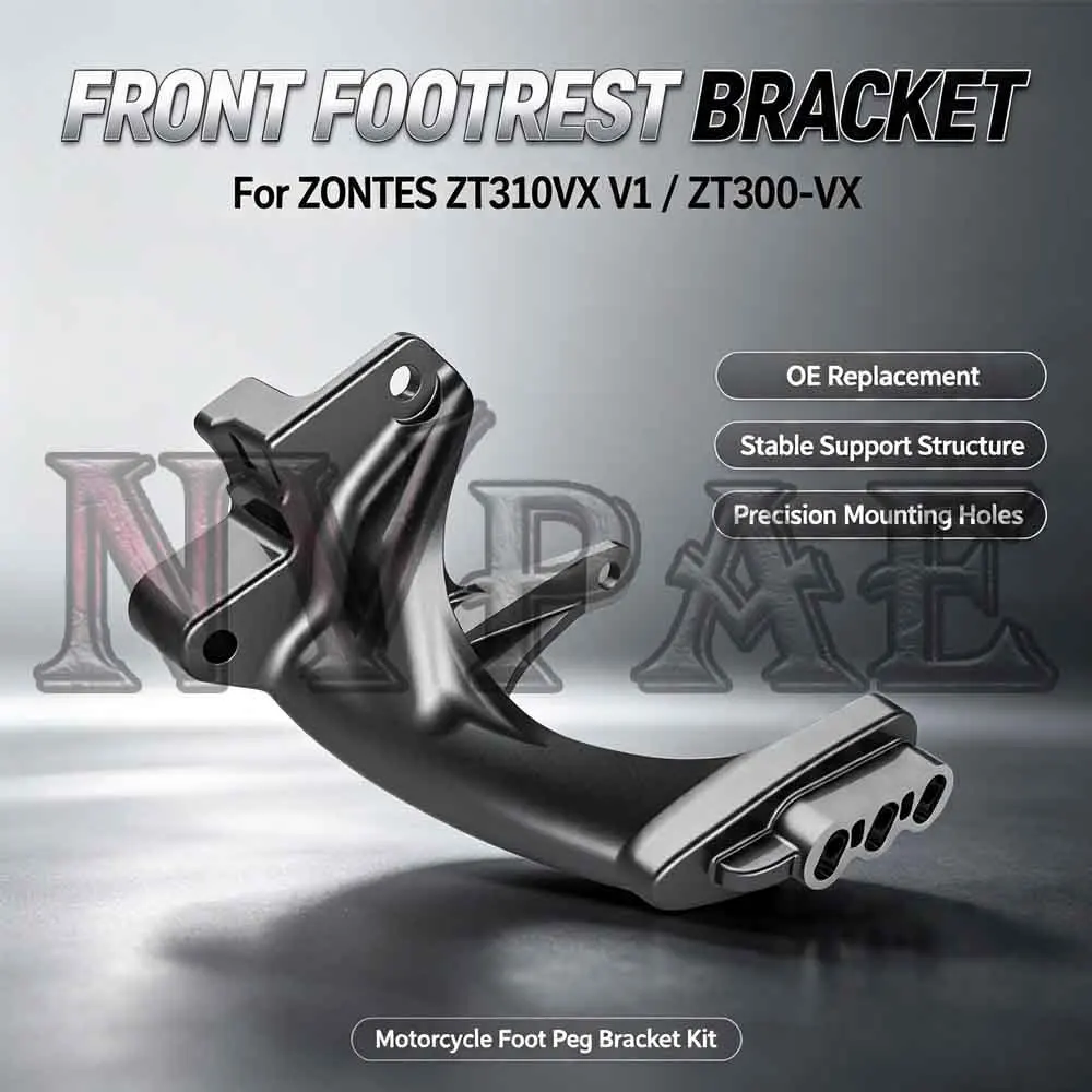 For ZONTES ZT310VX V1 ZT300VX ZT 310V X Front Footrest Pedal Assembly Foot Pegs Bracket Kit  Complete Foot Rests pedal bracket