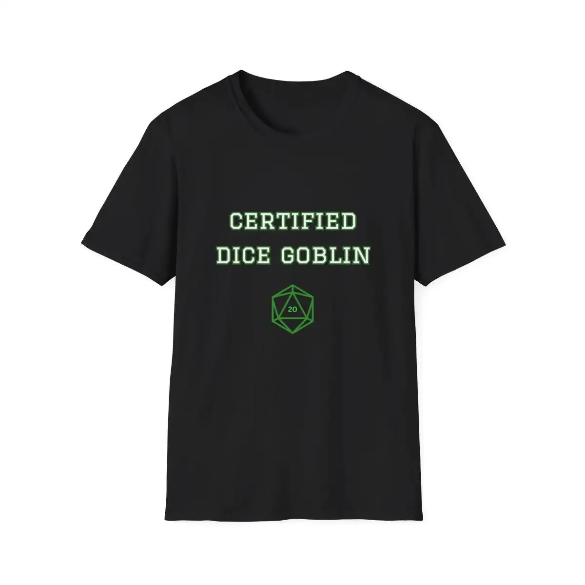 Certified Dice Goblin Version Softstyle Funny TTRPG Gaming T Shirt DandD
