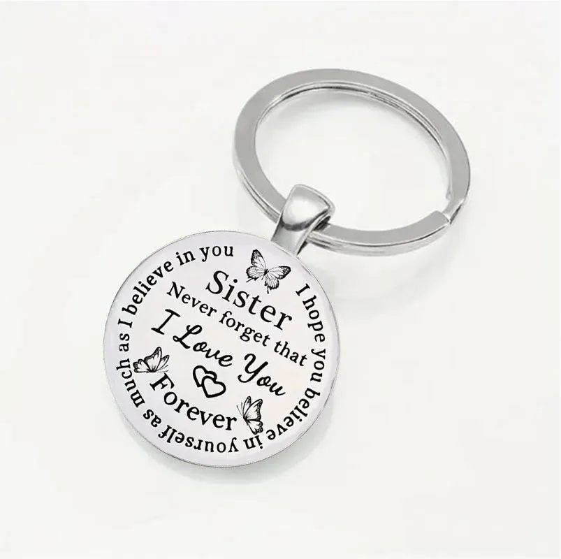 

Sister will never forget that I love you. Keychain, alloy keychain, wallet, birthday, graduation gift, for sister's best friend