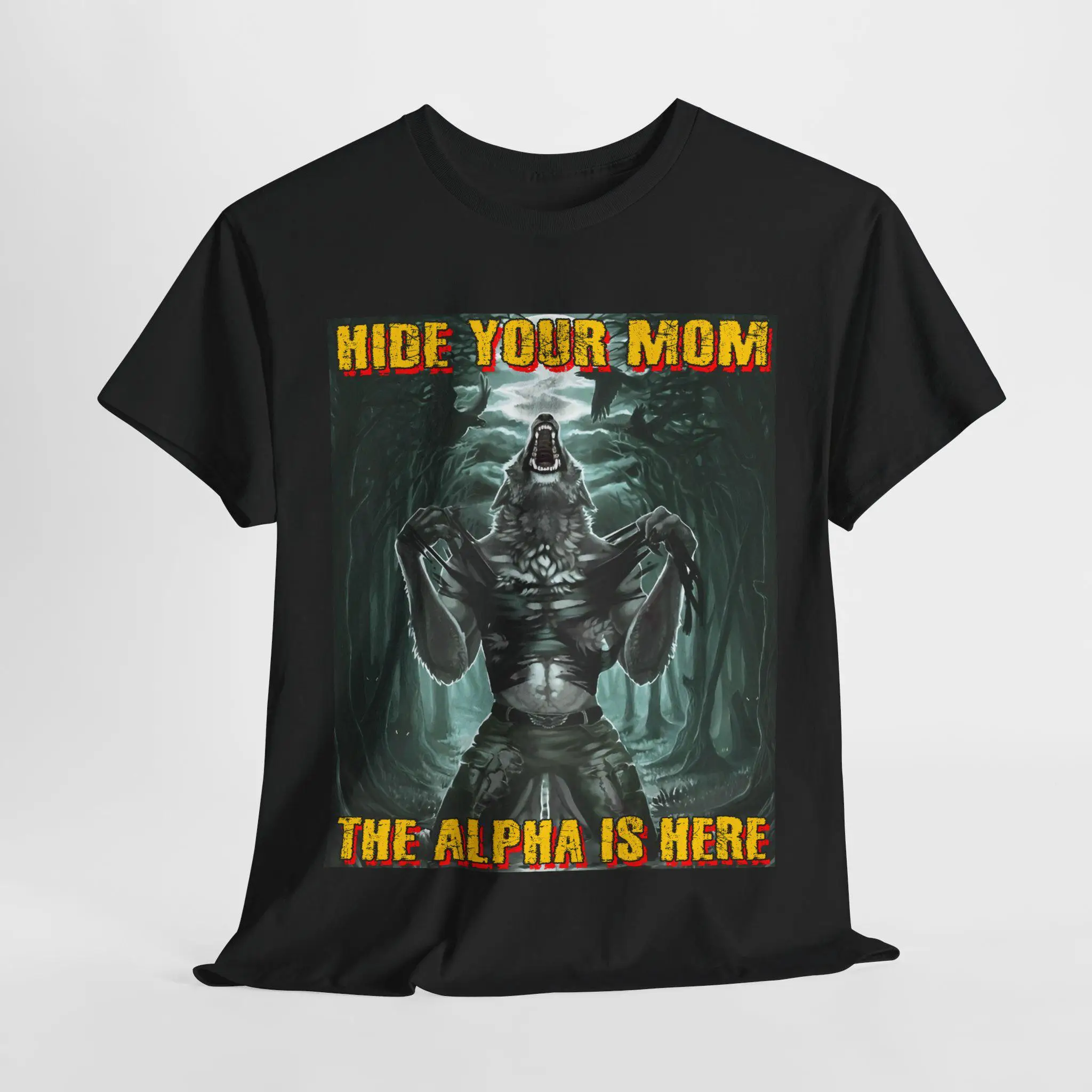 

Hide Your Mom The Alpha Is Here Funny Werewolf Meme T-Shirt Men's and Women's Short Sleeve Cotton Tees Y2k Shirt Men Clothing